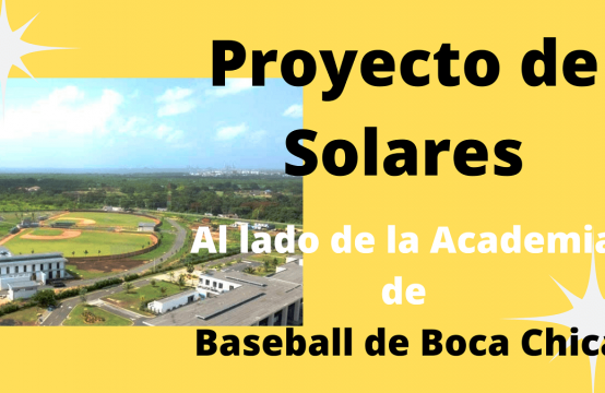 Solares y Terrenos en Boca Chica Residencial Los Beisbolistas texas ranger baseball academy
